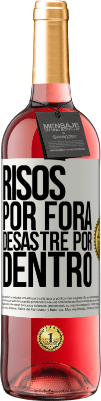 Envio grátis | Vinho rosé Edição ROSÉ Risos por fora, desastre por dentro Etiqueta Branca. Etiqueta personalizável Vinho jovem Colheita 2023 Tempranillo