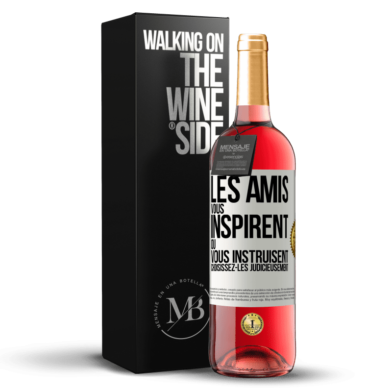 29,95 € Envoi gratuit | Vin rosé Édition ROSÉ Les amis vous inspirent ou vous instruisent. Choisissez-les judicieusement Étiquette Blanche. Étiquette personnalisable Vin jeune Récolte 2023 Tempranillo