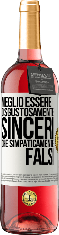 29,95 € | Vino rosato Edizione ROSÉ Meglio essere disgustosamente sinceri che simpaticamente falsi Etichetta Bianca. Etichetta personalizzabile Vino giovane Raccogliere 2025 Tempranillo