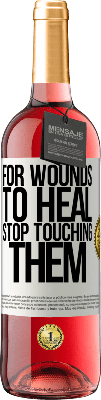 Free Shipping | Rosé Wine ROSÉ Edition For wounds to heal, stop touching them White Label. Customizable label Young wine Harvest 2023 Tempranillo