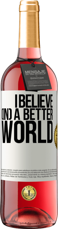 Free Shipping | Rosé Wine ROSÉ Edition I believe (IN) a better world White Label. Customizable label Young wine Harvest 2023 Tempranillo