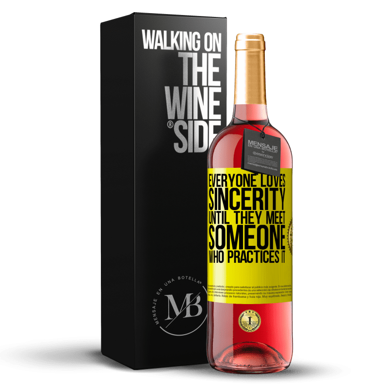 29,95 € Free Shipping | Rosé Wine ROSÉ Edition Everyone loves sincerity. Until they meet someone who practices it Yellow Label. Customizable label Young wine Harvest 2023 Tempranillo