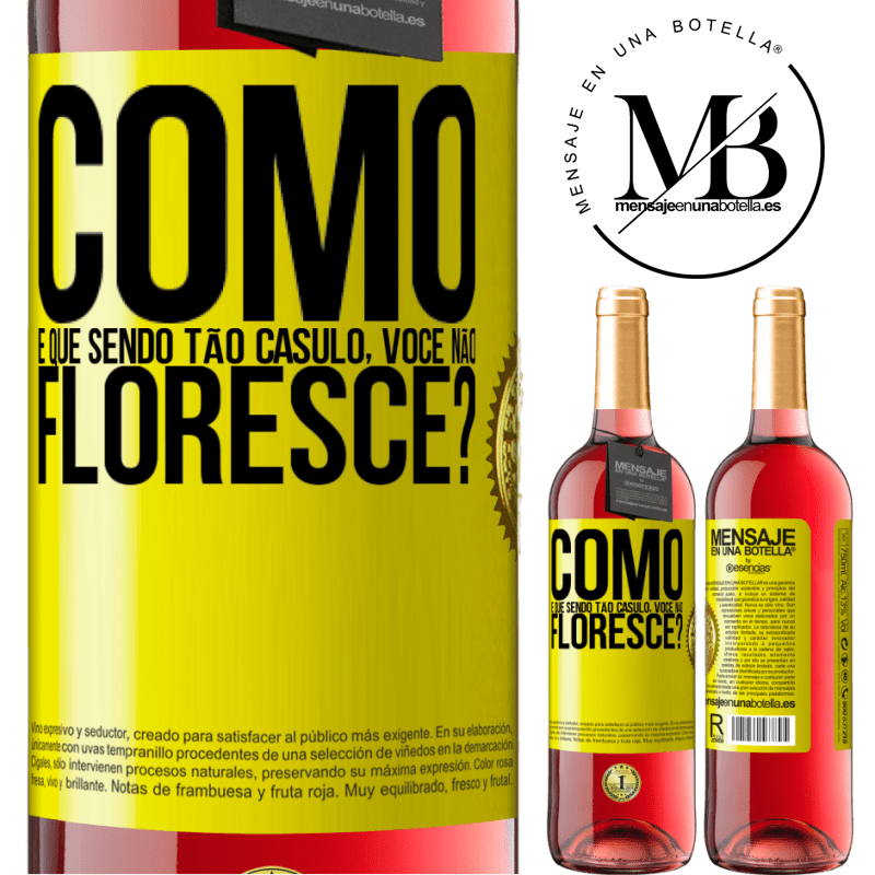 29,95 € Envio grátis | Vinho rosé Edição ROSÉ como é que, sendo tão casulo, você não floresce? Etiqueta Amarela. Etiqueta personalizável Vinho jovem Colheita 2024 Tempranillo