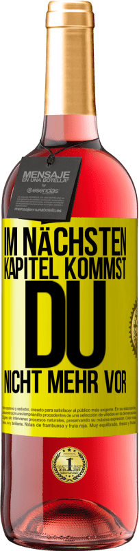 «Im nächsten Kapitel kommst du nicht mehr vor» ROSÉ Ausgabe