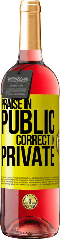 29,95 € Free Shipping | Rosé Wine ROSÉ Edition Praise in public, correct in private Yellow Label. Customizable label Young wine Harvest 2024 Tempranillo