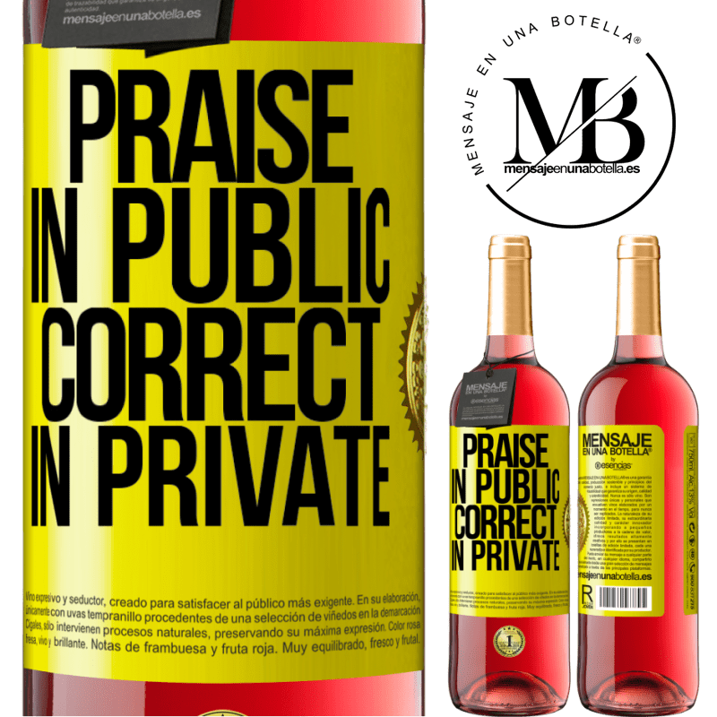 29,95 € Free Shipping | Rosé Wine ROSÉ Edition Praise in public, correct in private Yellow Label. Customizable label Young wine Harvest 2021 Tempranillo