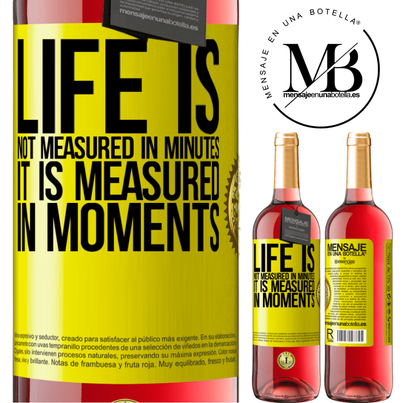 29,95 € Free Shipping | Rosé Wine ROSÉ Edition Life is not measured in minutes, it is measured in moments Yellow Label. Customizable label Young wine Harvest 2021 Tempranillo