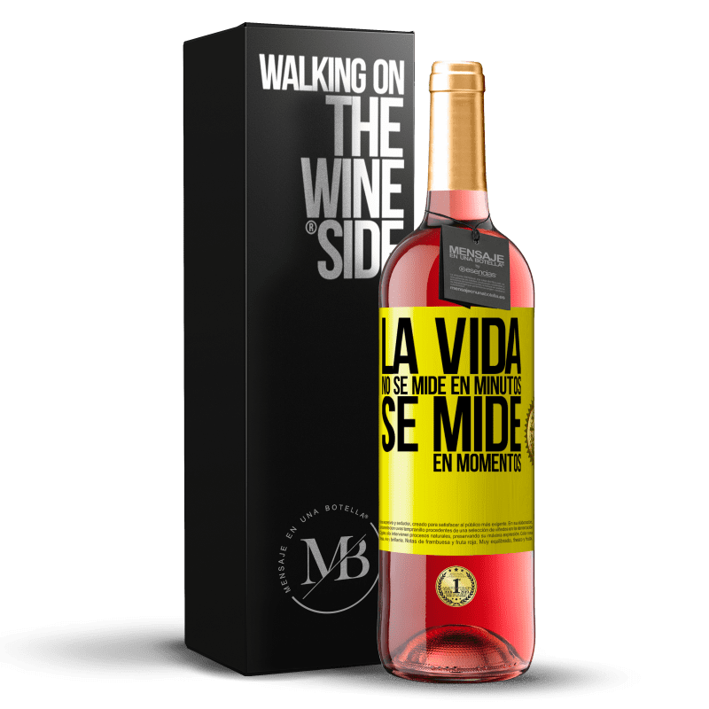 29,95 € Envío gratis | Vino Rosado Edición ROSÉ La vida no se mide en minutos, se mide en momentos Etiqueta Amarilla. Etiqueta personalizable Vino joven Cosecha 2025 Tempranillo
