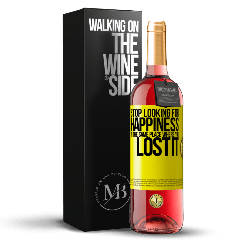 29,95 € Free Shipping | Rosé Wine ROSÉ Edition Stop looking for happiness in the same place where you lost it Yellow Label. Customizable label Young wine Harvest 2023 Tempranillo