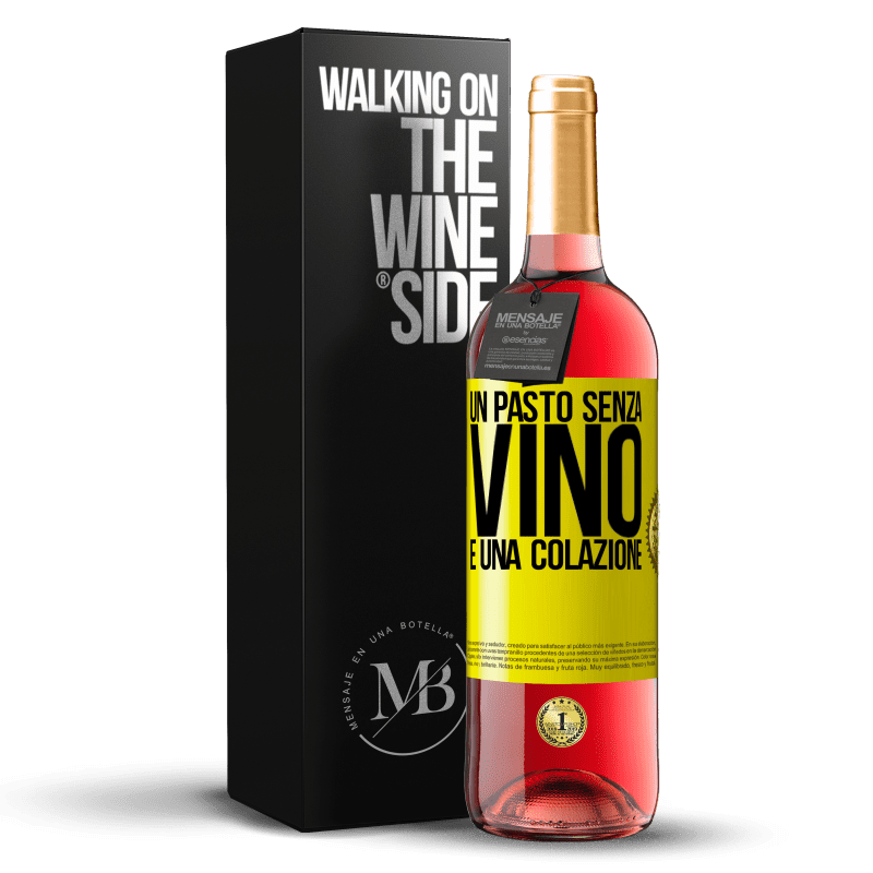 29,95 € Spedizione Gratuita | Vino rosato Edizione ROSÉ Un pasto senza vino è una colazione Etichetta Gialla. Etichetta personalizzabile Vino giovane Raccogliere 2024 Tempranillo