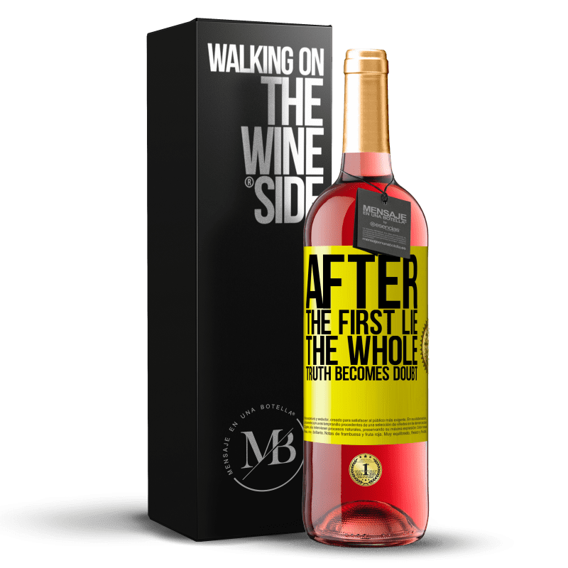 29,95 € Free Shipping | Rosé Wine ROSÉ Edition After the first lie, the whole truth becomes doubt Yellow Label. Customizable label Young wine Harvest 2023 Tempranillo