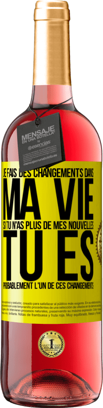 29,95 € Envoi gratuit | Vin rosé Édition ROSÉ Je fais des changements dans ma vie. Si tu n'as plus de mes nouvelles, tu es probablement l'un de ces changements Étiquette Jaune. Étiquette personnalisable Vin jeune Récolte 2024 Tempranillo