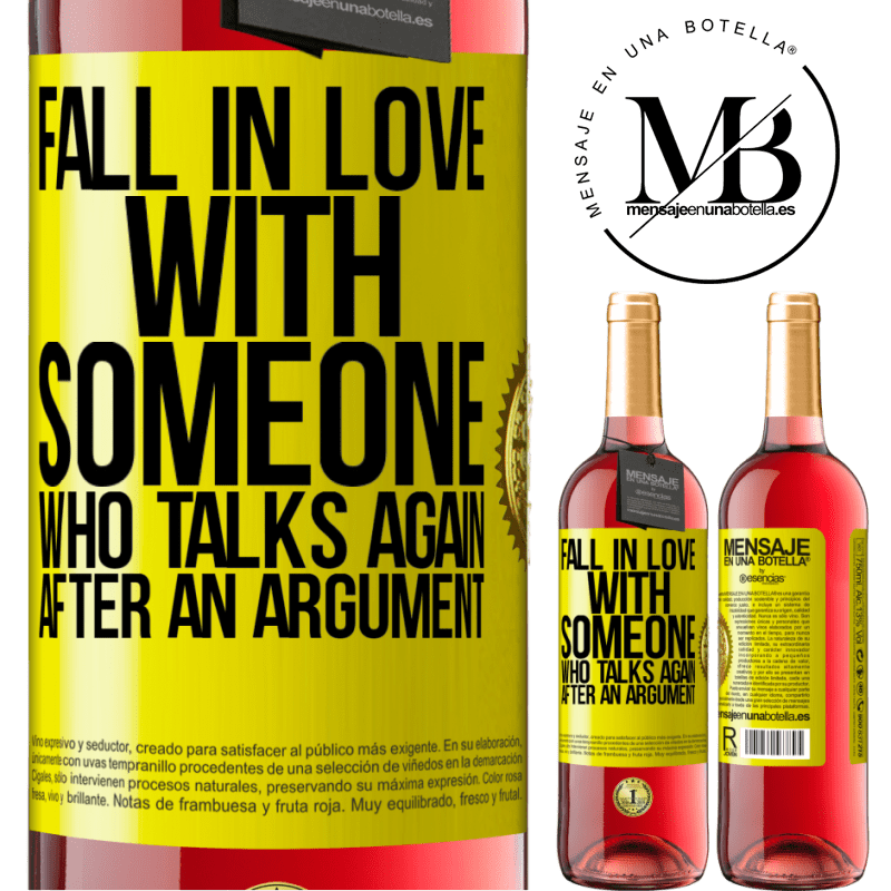 24,95 € Free Shipping | Rosé Wine ROSÉ Edition Fall in love with someone who talks again after an argument Yellow Label. Customizable label Young wine Harvest 2021 Tempranillo