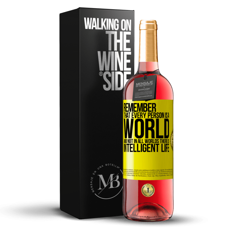 29,95 € Free Shipping | Rosé Wine ROSÉ Edition Remember that every person is a world, and not in all worlds there is intelligent life Yellow Label. Customizable label Young wine Harvest 2023 Tempranillo