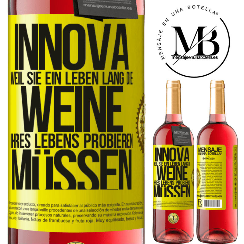 29,95 € Kostenloser Versand | Roséwein ROSÉ Ausgabe Innova, weil Sie ein Leben lang die Weine Ihres Lebens probieren müssen Gelbes Etikett. Anpassbares Etikett Junger Wein Ernte 2023 Tempranillo