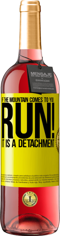 29,95 € Free Shipping | Rosé Wine ROSÉ Edition If the mountain comes to you ... Run! It is a detachment Yellow Label. Customizable label Young wine Harvest 2025 Tempranillo