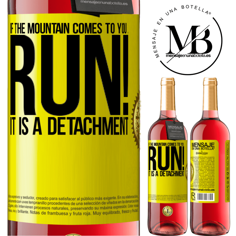 24,95 € Free Shipping | Rosé Wine ROSÉ Edition If the mountain comes to you ... Run! It is a detachment Yellow Label. Customizable label Young wine Harvest 2021 Tempranillo