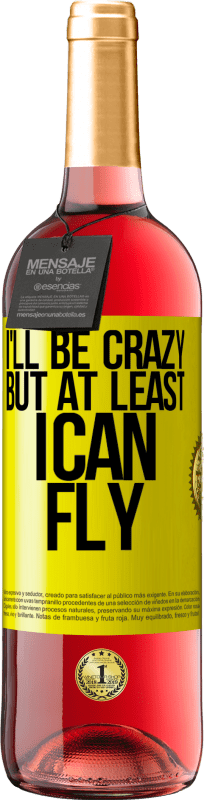 «私は夢中になりますが、少なくとも私は飛ぶことができます» ROSÉエディション