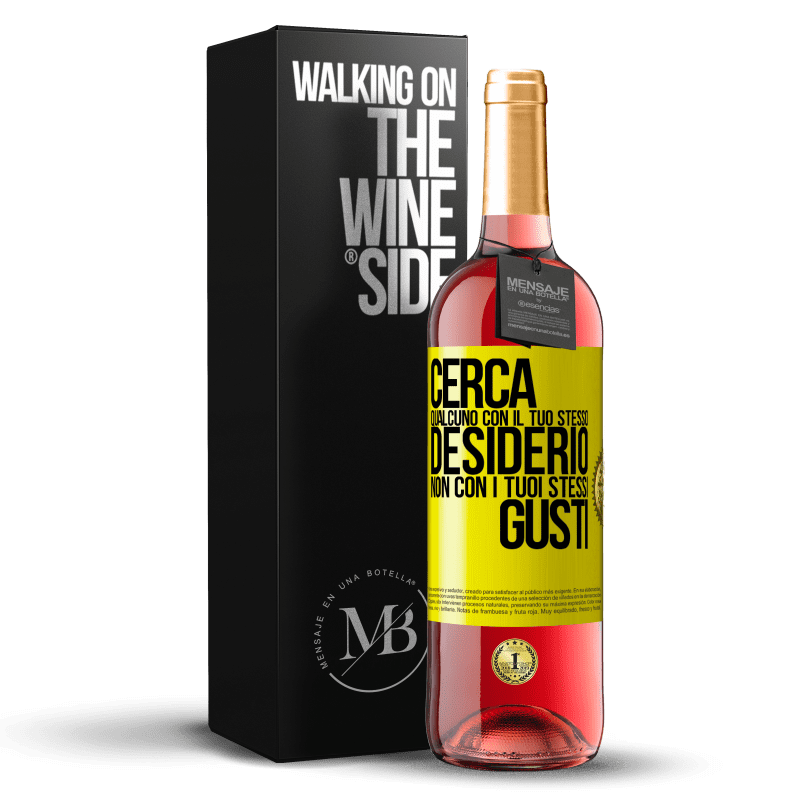 29,95 € Spedizione Gratuita | Vino rosato Edizione ROSÉ Cerca qualcuno con il tuo stesso desiderio, non con i tuoi stessi gusti Etichetta Gialla. Etichetta personalizzabile Vino giovane Raccogliere 2024 Tempranillo