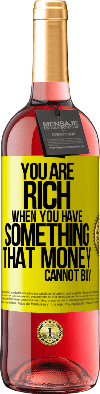 29,95 € | Rosé Wine ROSÉ Edition You are rich when you have something that money cannot buy Yellow Label. Customizable label Young wine Harvest 2024 Tempranillo