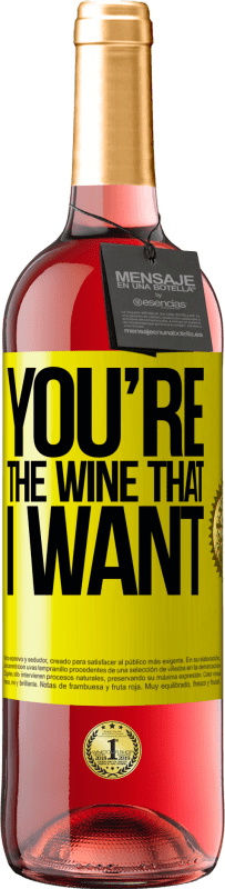 29,95 € | Vino Rosado Edición ROSÉ You're the wine that I want Etiqueta Amarilla. Etiqueta personalizable Vino joven Cosecha 2023 Tempranillo