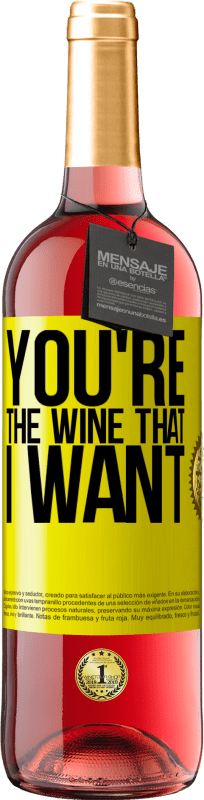 29,95 € | Roséwein ROSÉ Ausgabe You're the wine that I want Gelbes Etikett. Anpassbares Etikett Junger Wein Ernte 2025 Tempranillo