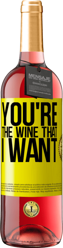 29,95 € | Vino rosato Edizione ROSÉ You're the wine that I want Etichetta Gialla. Etichetta personalizzabile Vino giovane Raccogliere 2023 Tempranillo