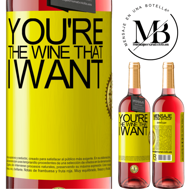 29,95 € Бесплатная доставка | Розовое вино Издание ROSÉ You're the wine that I want Желтая этикетка. Настраиваемая этикетка Молодое вино Урожай 2024 Tempranillo