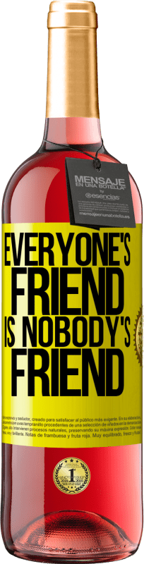 Free Shipping | Rosé Wine ROSÉ Edition Everyone's friend is nobody's friend Yellow Label. Customizable label Young wine Harvest 2023 Tempranillo