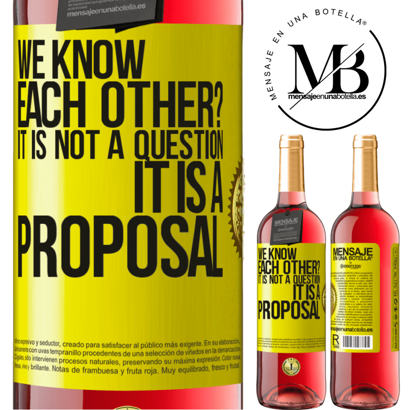 29,95 € Free Shipping | Rosé Wine ROSÉ Edition We know each other? It is not a question, it is a proposal Yellow Label. Customizable label Young wine Harvest 2025 Tempranillo
