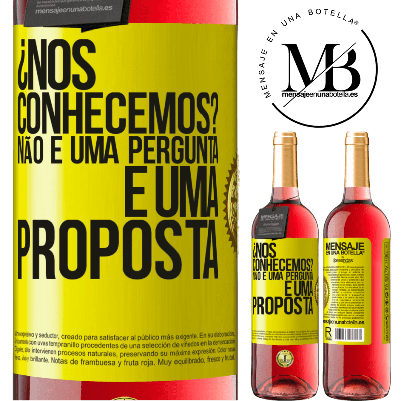 29,95 € Envio grátis | Vinho rosé Edição ROSÉ ¿Nos conhecemos? Não é uma pergunta, é uma proposta Etiqueta Amarela. Etiqueta personalizável Vinho jovem Colheita 2024 Tempranillo