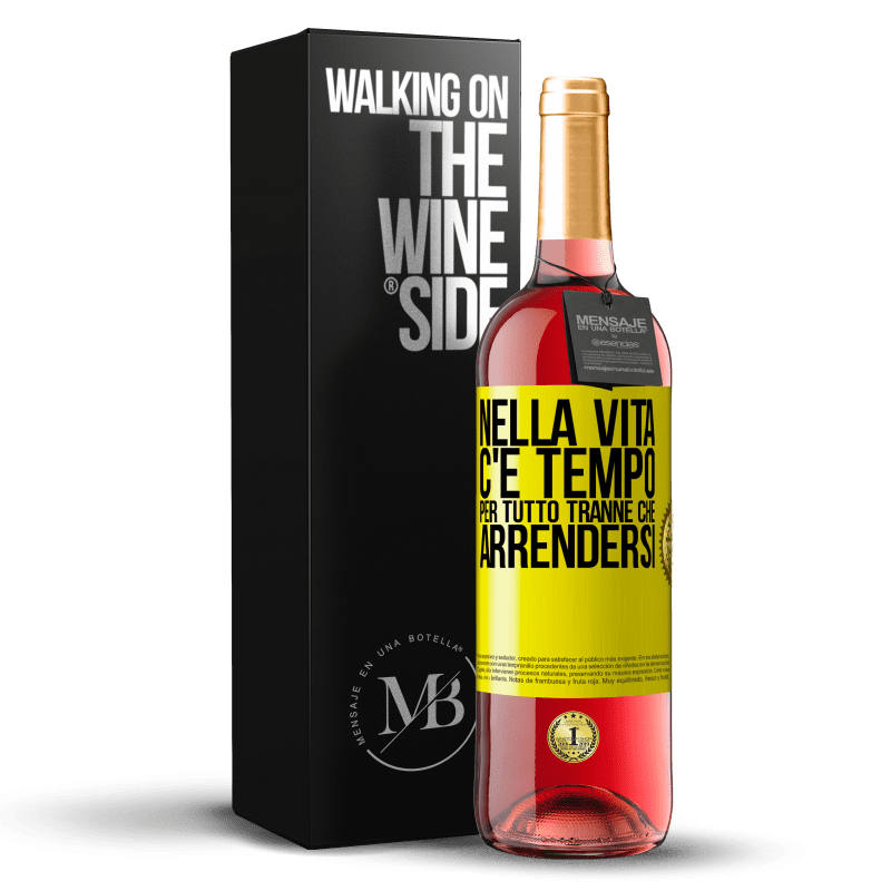 29,95 € Spedizione Gratuita | Vino rosato Edizione ROSÉ Nella vita c'è tempo per tutto tranne che arrendersi Etichetta Gialla. Etichetta personalizzabile Vino giovane Raccogliere 2025 Tempranillo