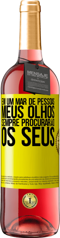 «Em um mar de pessoas, meus olhos sempre procurarão os seus» Edição ROSÉ