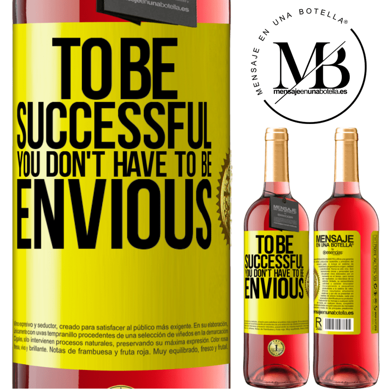 29,95 € Free Shipping | Rosé Wine ROSÉ Edition To be successful you don't have to be envious Yellow Label. Customizable label Young wine Harvest 2021 Tempranillo