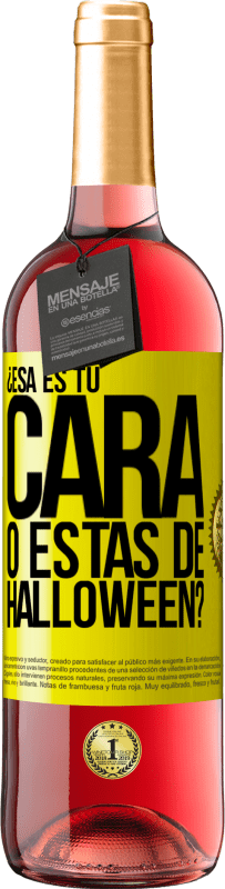 29,95 € Envío gratis | Vino Rosado Edición ROSÉ ¿Esa es tu cara o estás de Halloween? Etiqueta Amarilla. Etiqueta personalizable Vino joven Cosecha 2025 Tempranillo