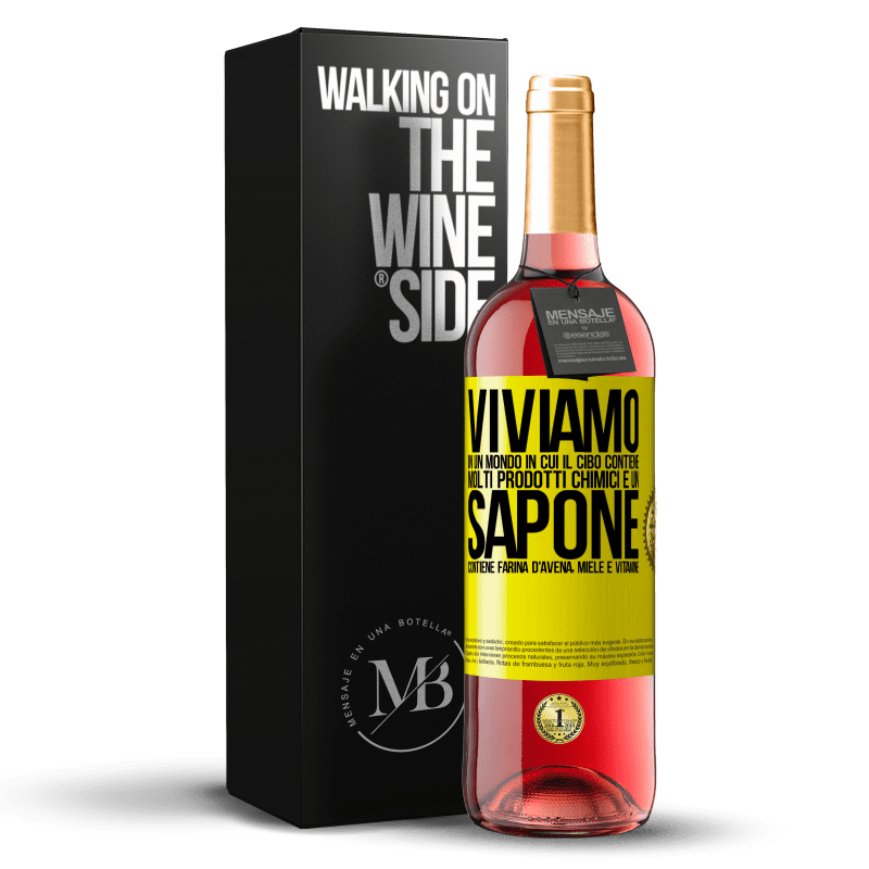 29,95 € Spedizione Gratuita | Vino rosato Edizione ROSÉ Viviamo in un mondo in cui il cibo contiene molti prodotti chimici e un sapone contiene farina d'avena, miele e vitamine Etichetta Gialla. Etichetta personalizzabile Vino giovane Raccogliere 2024 Tempranillo