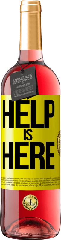«Help is Here» ROSÉエディション