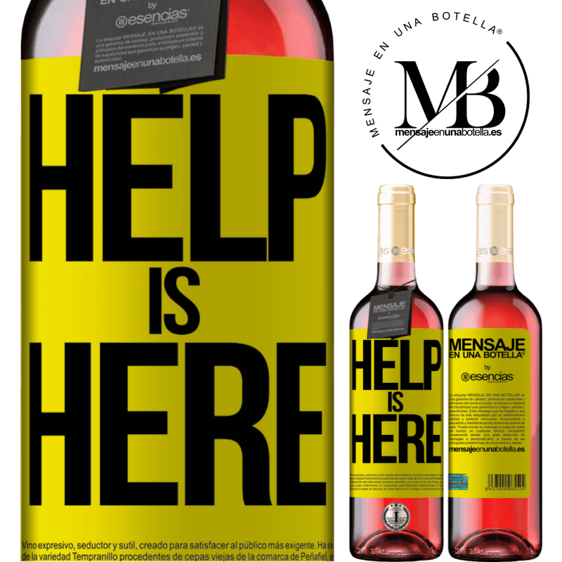 «Help is Here» Édition ROSÉ
