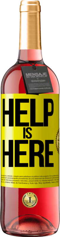 «Help is Here» Edición ROSÉ