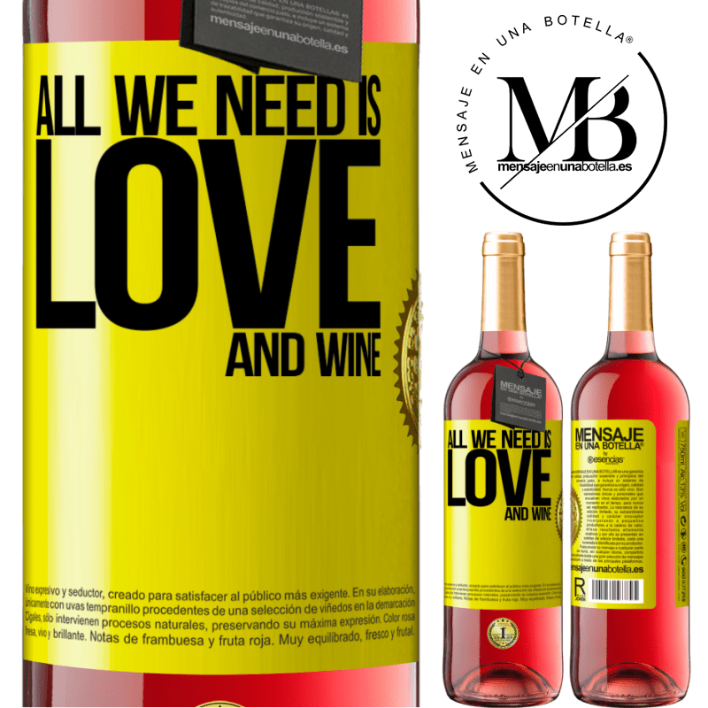 24,95 € Free Shipping | Rosé Wine ROSÉ Edition All we need is love and wine Yellow Label. Customizable label Young wine Harvest 2021 Tempranillo