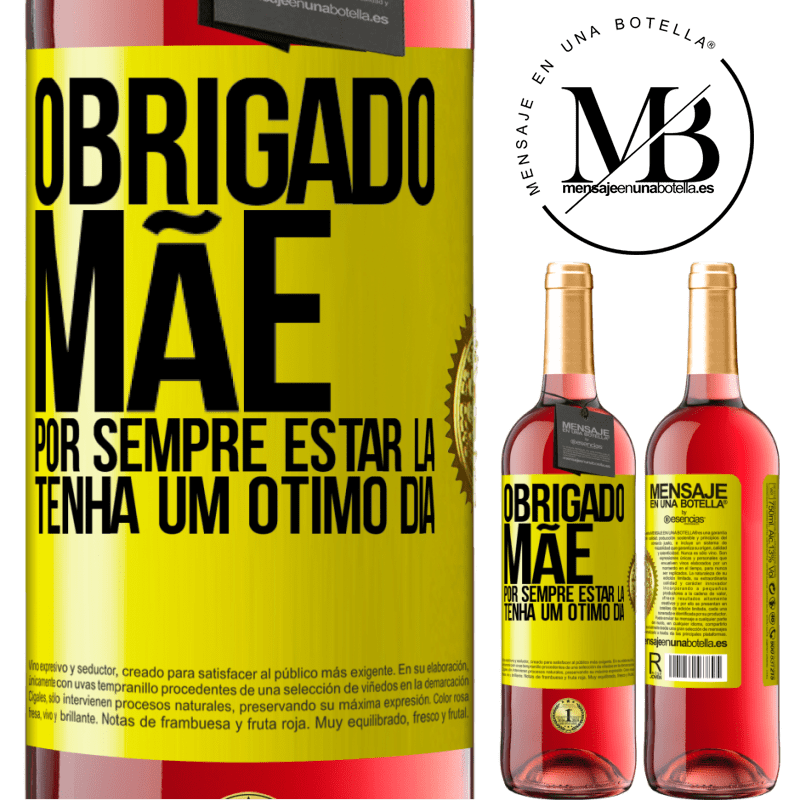 29,95 € Envio grátis | Vinho rosé Edição ROSÉ Obrigado mãe, por sempre estar lá. Tenha um ótimo dia Etiqueta Amarela. Etiqueta personalizável Vinho jovem Colheita 2023 Tempranillo