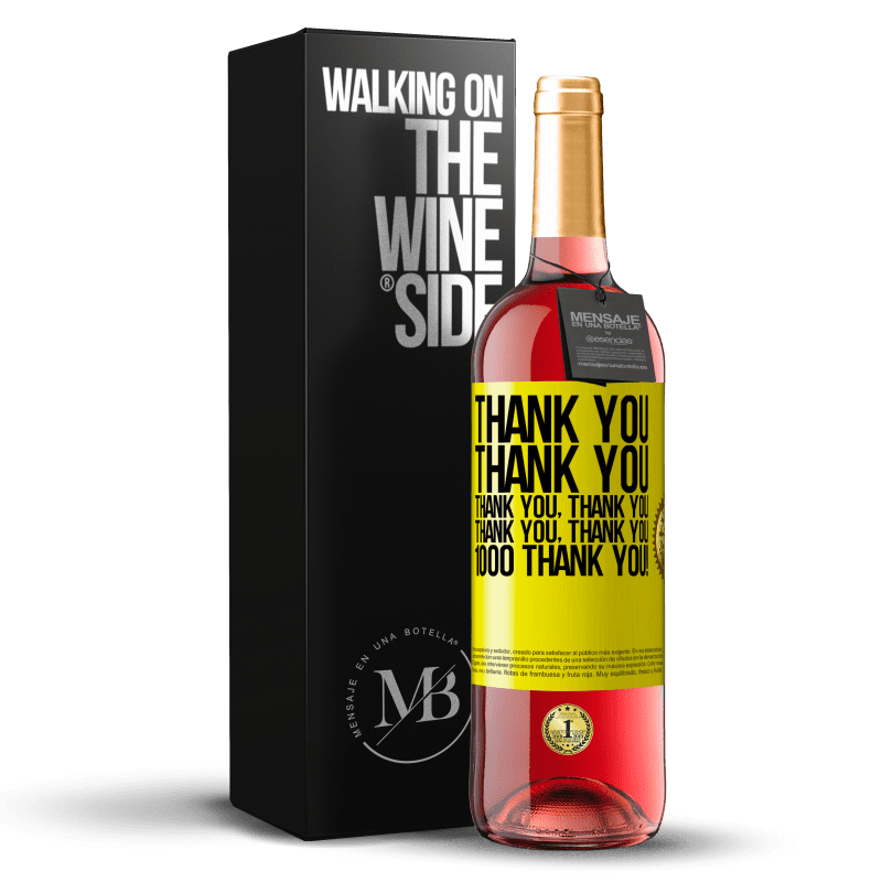 29,95 € Бесплатная доставка | Розовое вино Издание ROSÉ Спасибо, Спасибо, Спасибо, Спасибо, Спасибо, Спасибо 1000 Спасибо! Желтая этикетка. Настраиваемая этикетка Молодое вино Урожай 2023 Tempranillo
