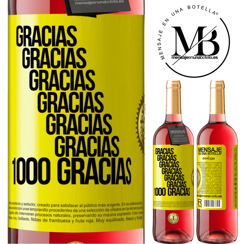 29,95 € Envío gratis | Vino Rosado Edición ROSÉ Gracias, Gracias, Gracias, Gracias, Gracias, Gracias 1000 Gracias! Etiqueta Amarilla. Etiqueta personalizable Vino joven Cosecha 2023 Tempranillo