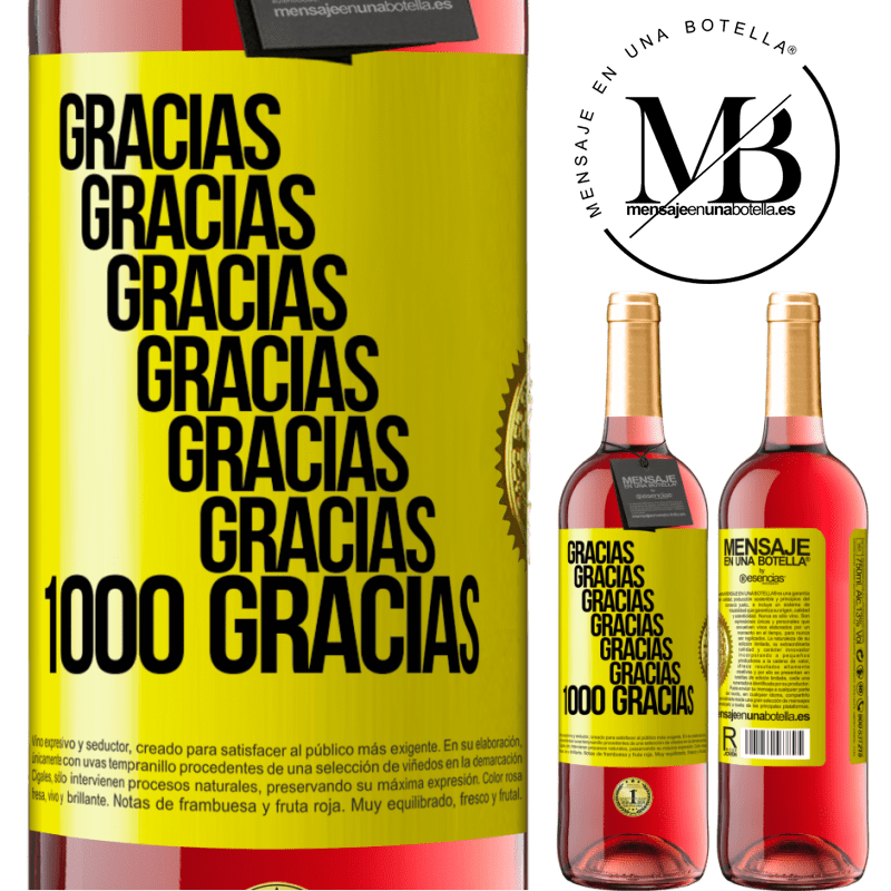 29,95 € Envío gratis | Vino Rosado Edición ROSÉ Gracias, Gracias, Gracias, Gracias, Gracias, Gracias 1000 Gracias! Etiqueta Amarilla. Etiqueta personalizable Vino joven Cosecha 2025 Tempranillo