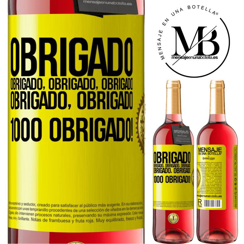 29,95 € Envio grátis | Vinho rosé Edição ROSÉ Obrigado, obrigado, obrigado, obrigado, obrigado, obrigado 1000 obrigado! Etiqueta Amarela. Etiqueta personalizável Vinho jovem Colheita 2023 Tempranillo