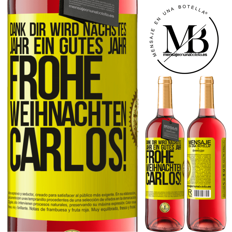 29,95 € Kostenloser Versand | Roséwein ROSÉ Ausgabe Dank dir wird nächstes Jahr ein gutes Jahr. Frohe Weihnachten Carlos! Gelbes Etikett. Anpassbares Etikett Junger Wein Ernte 2023 Tempranillo