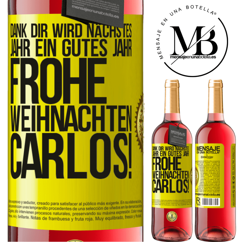 29,95 € Kostenloser Versand | Roséwein ROSÉ Ausgabe Dank dir wird nächstes Jahr ein gutes Jahr. Frohe Weihnachten Carlos! Gelbes Etikett. Anpassbares Etikett Junger Wein Ernte 2025 Tempranillo