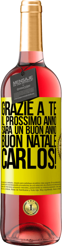 29,95 € | Vino rosato Edizione ROSÉ Grazie a te il prossimo anno sarà un buon anno. Buon Natale, Carlos! Etichetta Gialla. Etichetta personalizzabile Vino giovane Raccogliere 2024 Tempranillo