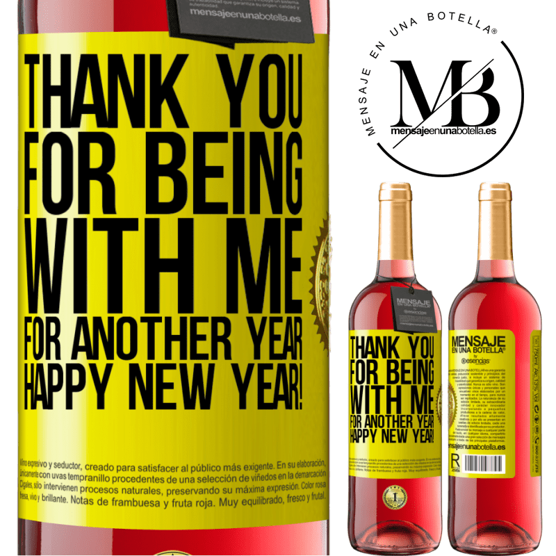 29,95 € Free Shipping | Rosé Wine ROSÉ Edition Thank you for being with me for another year. Happy New Year! Yellow Label. Customizable label Young wine Harvest 2024 Tempranillo