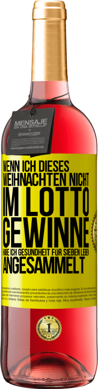 «Wenn ich dieses Weihnachten nicht im Lotto gewinne, habe ich Gesundheit für sieben Leben angesammelt» ROSÉ Ausgabe